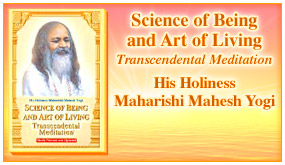 Science of Being and Art of Living by His Holiness Maharishi Mahesh Yogi